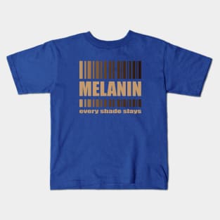 Melanin Every Shade Slays Kids T-Shirt